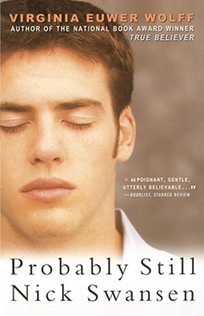 Probably Still Nick Swansen, Virginia Euwer Wolff - Paperback - 9780689852268