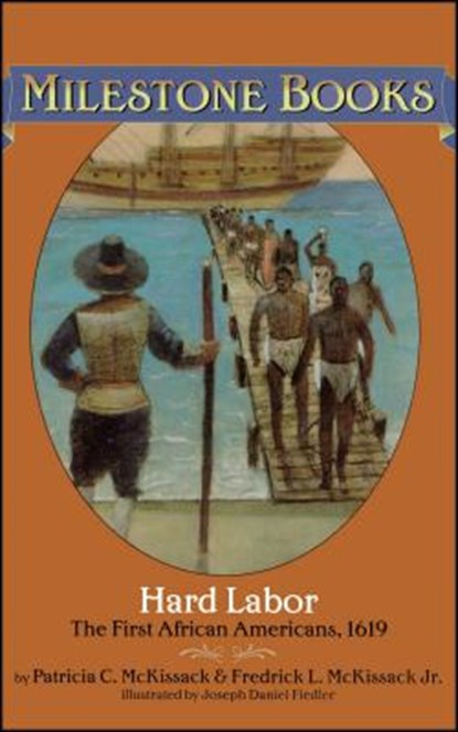 Hard Labor, Patricia C McKissack ; Fredrick L McKissack - Paperback - 9780689861499