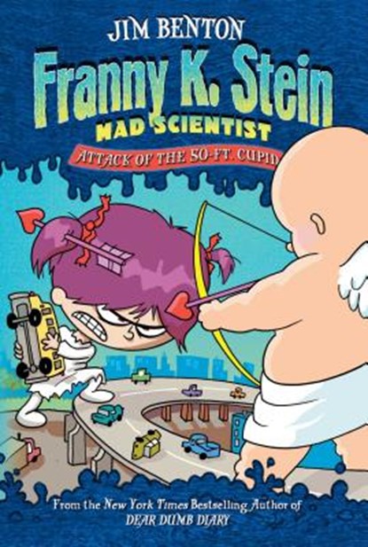Attack of the 50-Ft. Cupid, Jim Benton - Paperback - 9780689862960