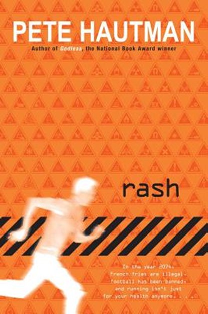 Rash, Pete Hautman - Paperback - 9780689869044