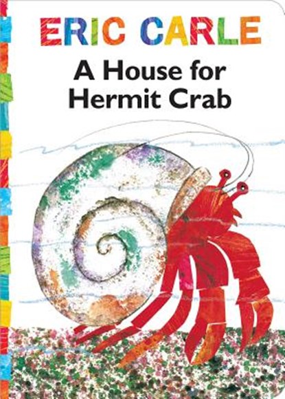 House for Hermit Crab, Eric Carle - Gebonden - 9780689870644