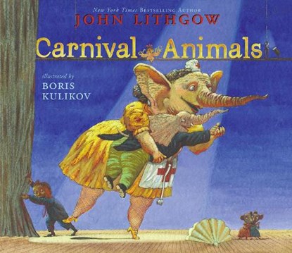 Carnival of the Animals, John Lithgow - Paperback - 9780689873430