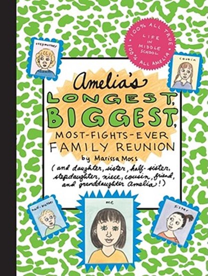 Amelia's Longest, Biggest, Most-Fights-Ever Family Reunion, Marissa Moss - Gebonden - 9780689874475