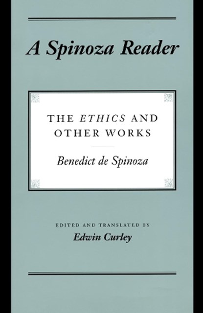 A Spinoza Reader, Benedictus de Spinoza - Paperback - 9780691000671