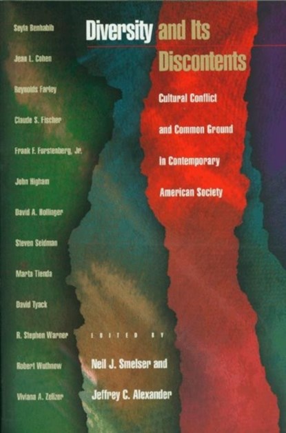 Diversity and Its Discontents, Neil J. Smelser ; Jeffrey C. Alexander - Paperback - 9780691004372