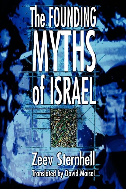 The Founding Myths of Israel, Zeev Sternhell - Paperback - 9780691009674