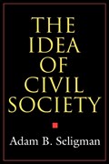 The Idea of Civil Society | Adam B. Seligman | 