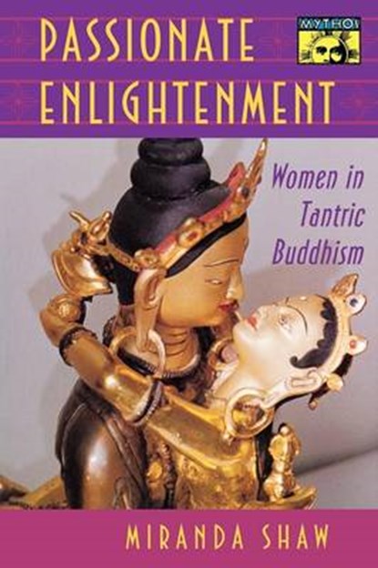 Passionate Enlightenment, SHAW,  Miranda - Paperback - 9780691010908