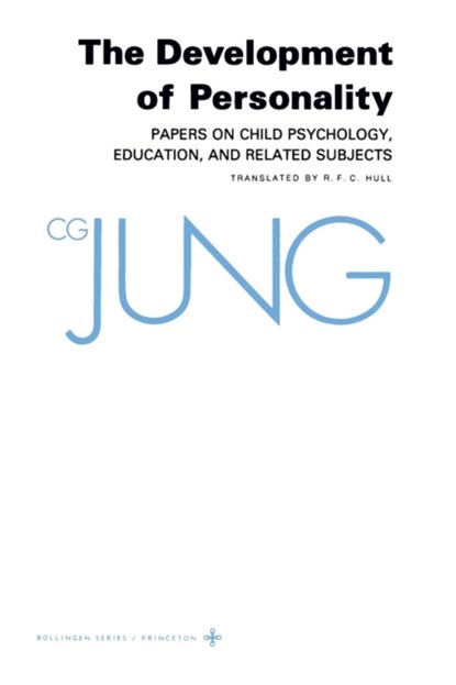 Collected Works of C.G. Jung, Volume 17: Development of Personality, C. G. Jung - Paperback - 9780691018386