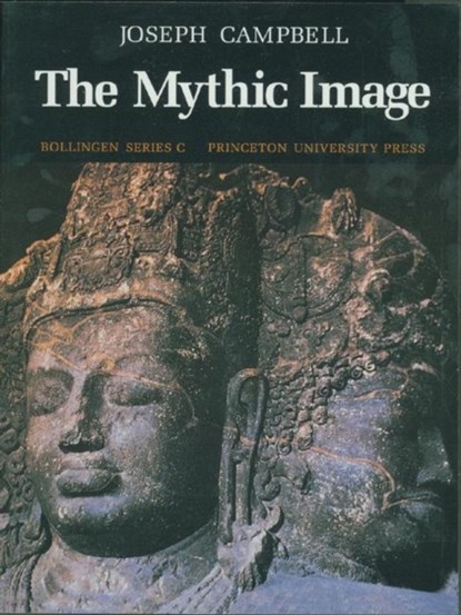 The Mythic Image, Joseph Campbell - Paperback - 9780691018393