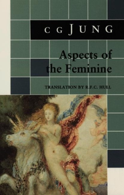 Aspects of the Feminine, C. G. Jung - Paperback - 9780691018454