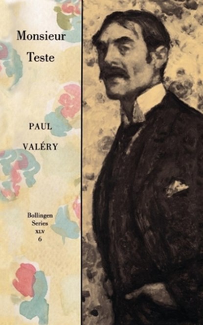 Collected Works of Paul Valery, Volume 6: Monsieur Teste, Paul Valery - Paperback - 9780691018799