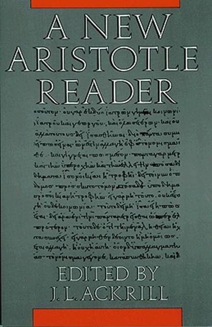 A New Aristotle Reader, J.L. Ackrill - Paperback - 9780691020433