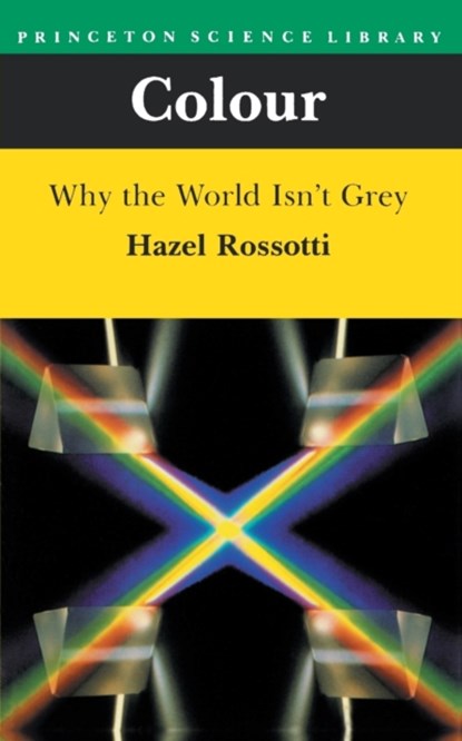 Colour, Hazel Rossotti - Paperback - 9780691023861