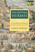 The Egyptian Hermes | Garth Fowden | 