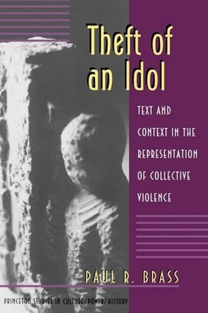 Theft of an Idol, Paul R. Brass - Paperback - 9780691026503