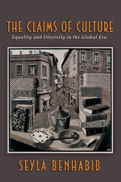 The Claims of Culture, Professor Seyla Benhabib - Paperback - 9780691048635