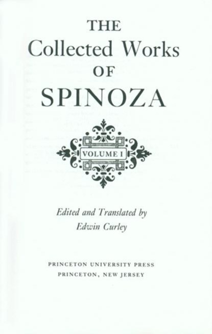 The Collected Works of Spinoza, Volume I, Benedictus de Spinoza - Gebonden - 9780691072227