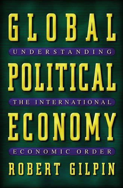 Global Political Economy, Robert G. Gilpin - Paperback - 9780691086774