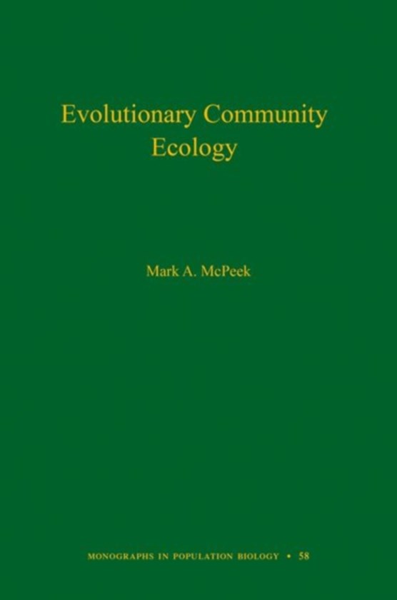 Evolutionary Community Ecology, Volume 58