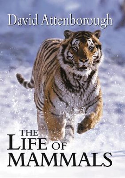 The Life of Mammals, David Attenborough - Gebonden - 9780691113241
