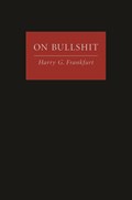 On Bullshit | Harry G. Frankfurt | 