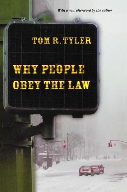 Why People Obey the Law, Tom R. Tyler - Paperback - 9780691126739