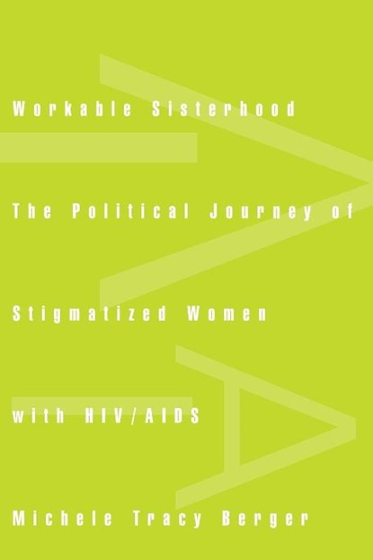 Workable Sisterhood, Michele Tracy Berger - Paperback - 9780691127705