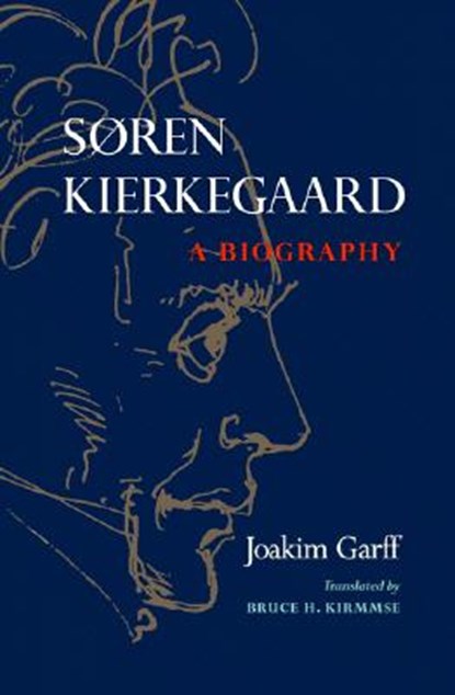 Søren Kierkegaard, Joakim Garff - Paperback - 9780691127880