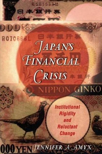 Japan's Financial Crisis, Jennifer Amyx - Paperback - 9780691128689