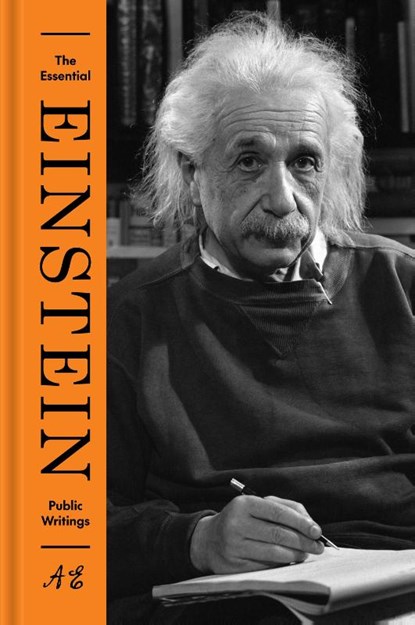 The Essential Einstein: Public Writings, Albert Einstein - Gebonden - 9780691131108