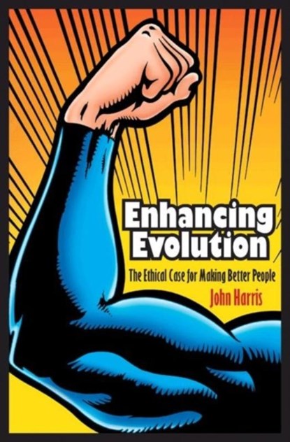 Enhancing Evolution, John Harris - Paperback - 9780691148168