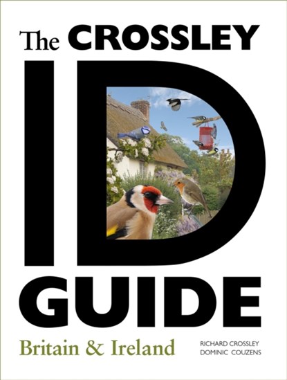 The Crossley ID Guide Britain and Ireland, Richard Crossley ; Dominic Couzens - Paperback - 9780691151946