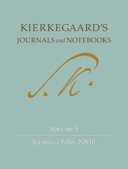 Kierkegaard's Journals and Notebooks, Volume 5, Soren Kierkegaard - Gebonden - 9780691152189