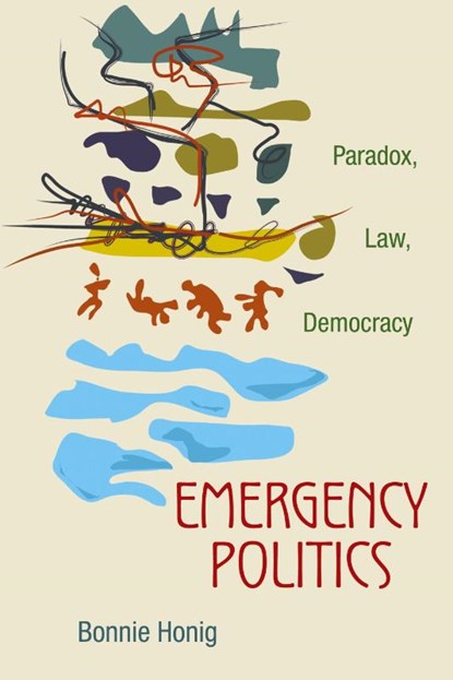 Emergency Politics, Bonnie Honig - Paperback - 9780691152592