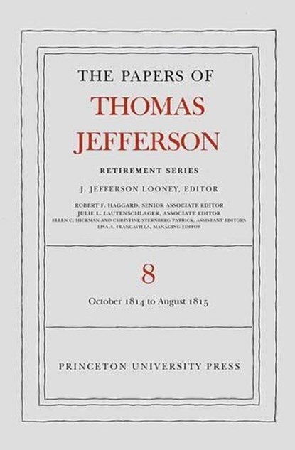 The Papers of Thomas Jefferson, Retirement Series, Volume 8, Thomas Jefferson - Gebonden - 9780691153186