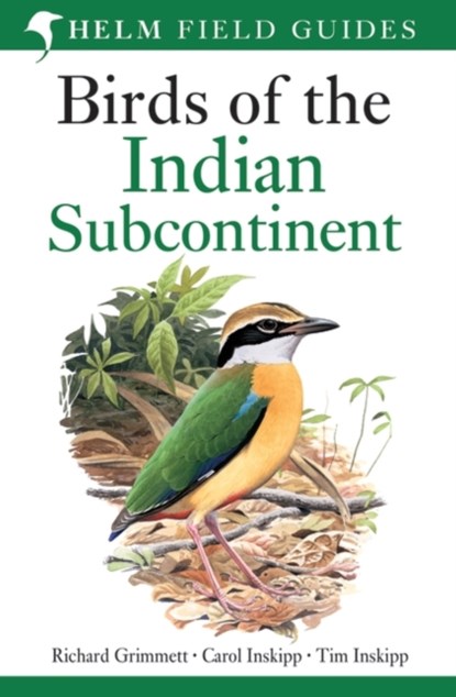 Birds of India, Richard Grimmett ; Carol Inskipp ; Tim Inskipp - Paperback - 9780691153490