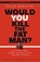 Would You Kill the Fat Man?, David Edmonds - Gebonden - 9780691154022