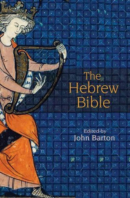The Hebrew Bible, BARTON,  John - Gebonden - 9780691154718