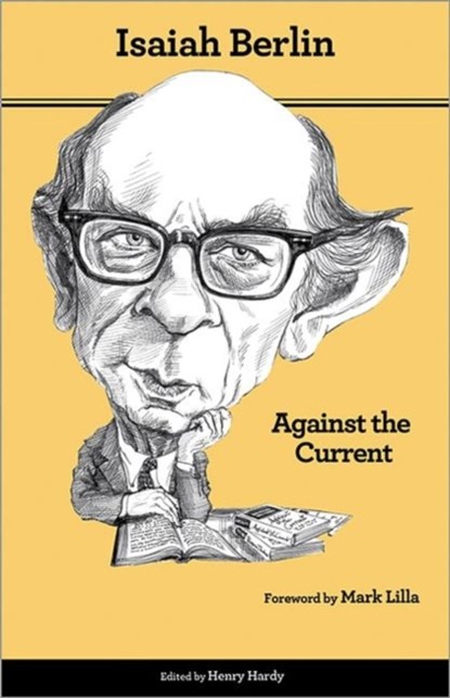 Against the Current, Isaiah Berlin - Paperback - 9780691156101