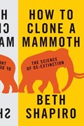 How to clone a mammoth | Beth Shapiro | 