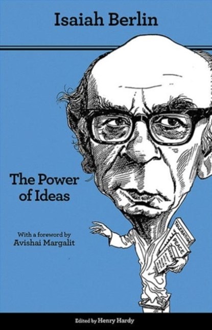 The Power of Ideas, Isaiah Berlin - Paperback - 9780691157603