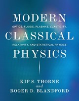 Modern Classical Physics - Kip S. Thorne ; Roger D. Blandford - 9780691159027