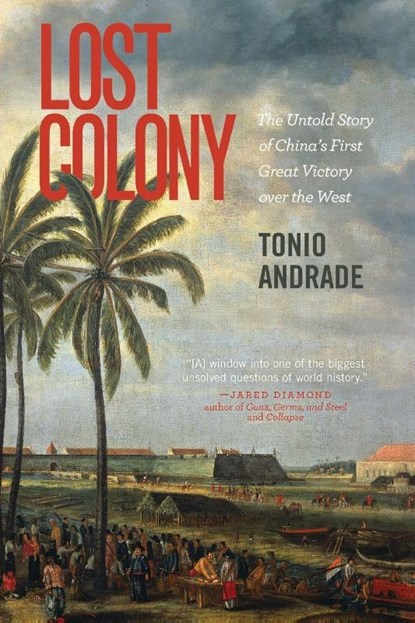Lost Colony, Tonio Andrade - Paperback - 9780691159577
