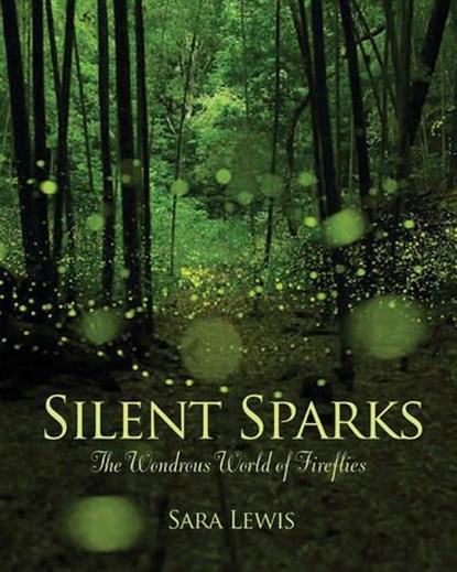 Silent Sparks, Sara Lewis - Gebonden - 9780691162683