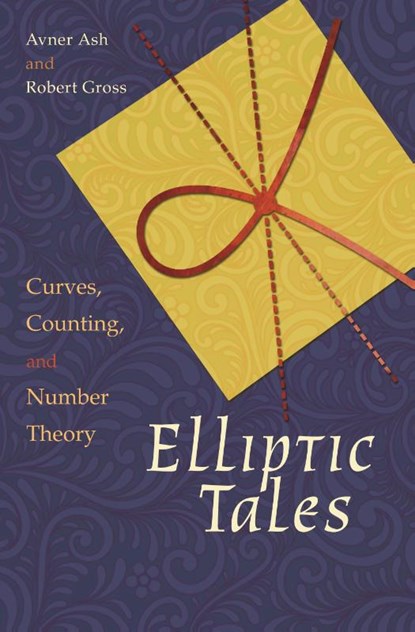 Elliptic Tales, Avner Ash ; Robert Gross - Paperback - 9780691163505