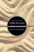 Inheriting Abraham | Jon D. Levenson | 