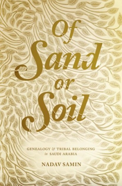 Of Sand or Soil, Nadav Samin - Gebonden - 9780691164441