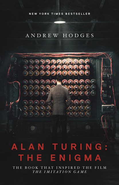Alan Turing: The Enigma, Andrew Hodges - Paperback - 9780691164724