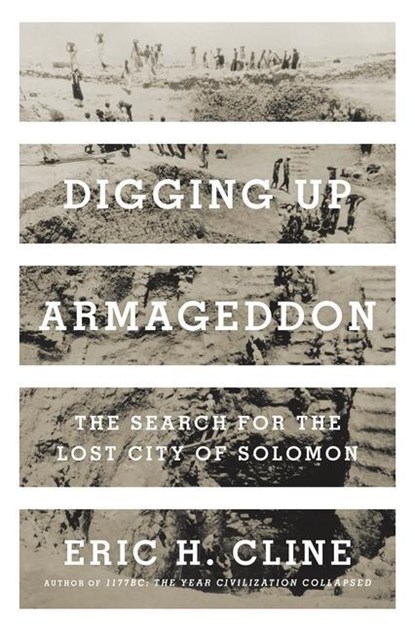 Digging Up Armageddon, CLINE,  Eric H. - Gebonden Gebonden - 9780691166322